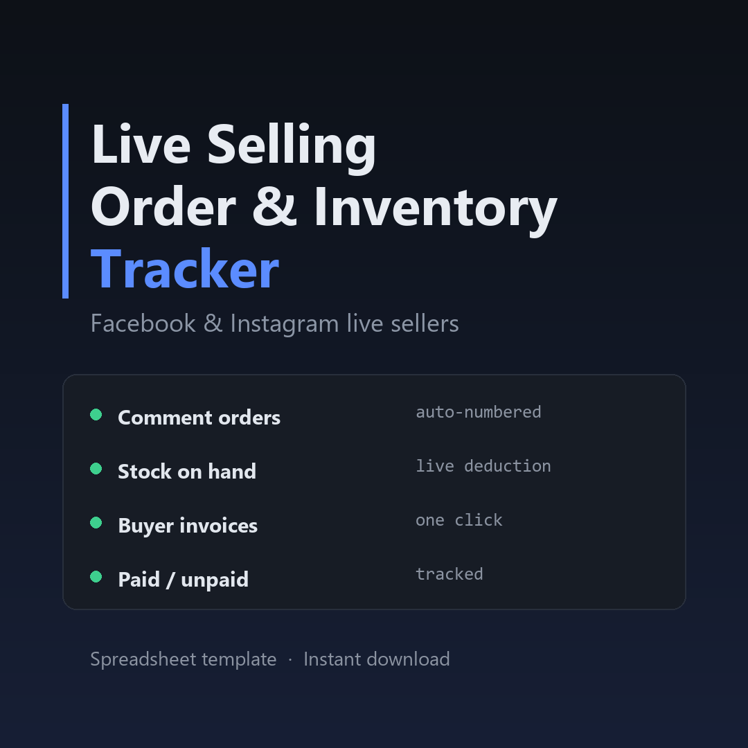 Live Selling Order & Inventory Tracker — comment orders auto-numbered, stock on hand, buyer invoices, paid/unpaid tracked